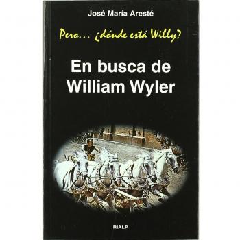 En busca de William Wyler