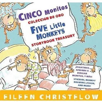 Bilingual Five Little Monkeys Storybook Treasury: Cinco Monitos Coleccion de Oro