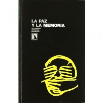 Paz Y La Memoria,La
