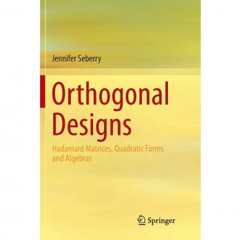 Orthogonal Designs: Hadamard Matrices, Quadratic Forms and Algebras