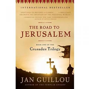 The Road to Jerusalem: Crusades Trilogy Book One by Jan Guillou