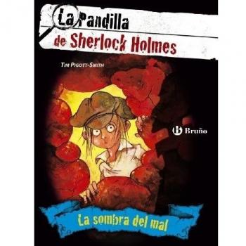 La sombra del mal. La Pandilla de Sherlock Holmes, 3
