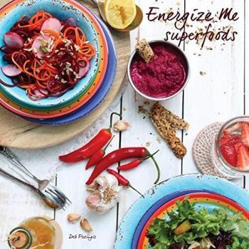 Superalimentos Energizantes: Recetas Sin Granos y Sin Lácteos