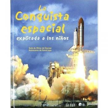 Conquista Espacial explicada a los niños