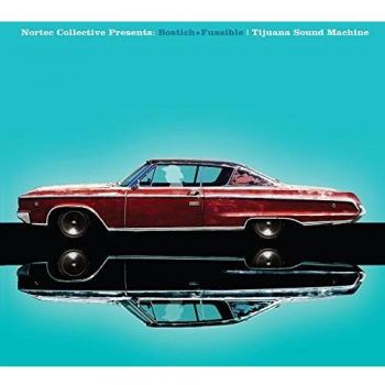 Tijuana Sound Machine (Nortec Collective) - Vinyl LP with Electronic and Regional Mexican Fusion