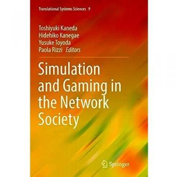 Simulation and Gaming in the Network Society