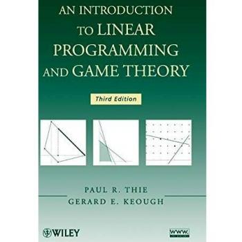 Hardcover Introduction to Linear Programming and Game Theory - 3rd Edition