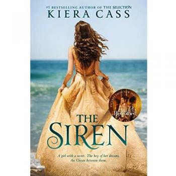 Kiera Cass The Siren: Young Adult Fantasy Novel with Mythical Themes
