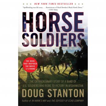 Horse Soldiers: The Remarkable True Story of US Cavalry Heroes in Afghanistan (Paperback)