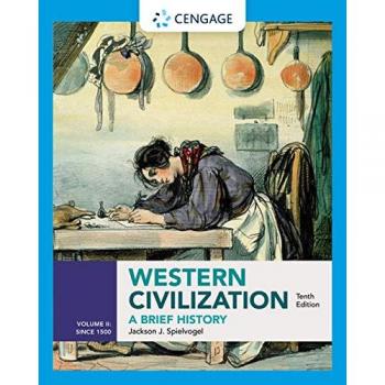 Western Civilization: A Brief History, Volume II since 1500