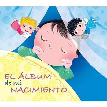 El Álbum De Mi Nacimiento