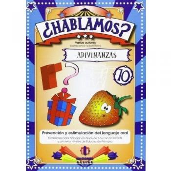 ¿Hablamos?: Adivinanzas: 10 - 9788497007672