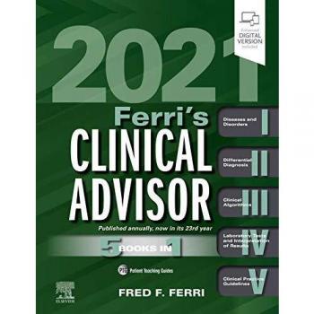 Ferri's Clinical Advisor 2021: 5 Books in 1, 1st Edition - Elsevier Science with Access