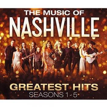 The Music Of Nashville: Greatest Hits Seasons 1-5