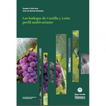 Las bodegas de Castilla y León: perfil multivariante