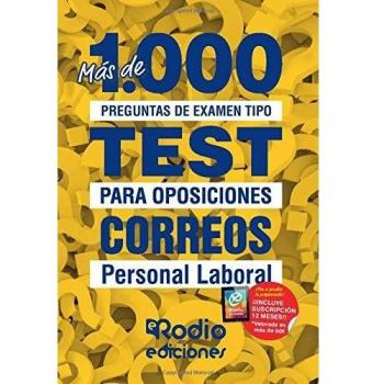 Correos. Personal Laboral: Más de 1.000 preguntas de examen tipo test para oposiciones