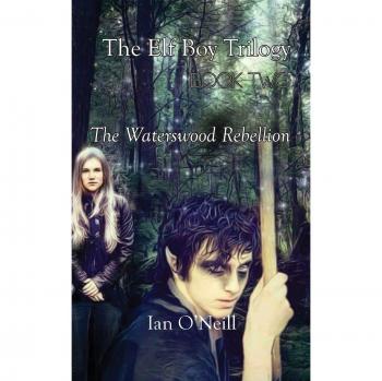 Trilogía del Niño Elfo: Libro Dos - La Rebelión de Waterswood (Tapa Blanda)