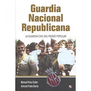 Guardia Nacional Republicana - Pérez Rubio, Manuel