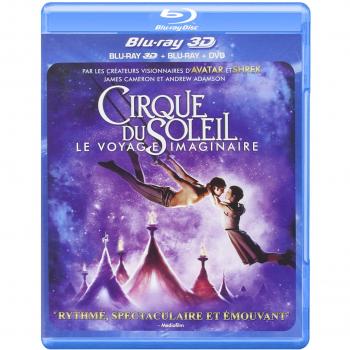 Cirque du Soleil : le voyage imaginaire [Blu-ray]