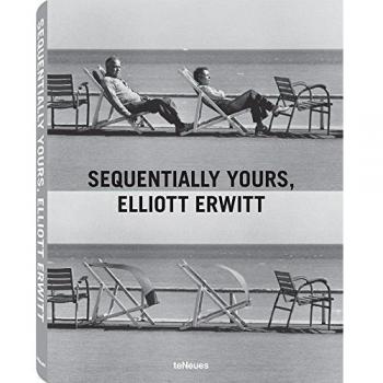 Sequentially yours, Elliott Erwitt. Ediz. multilingue