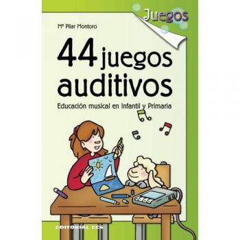 44 Juegos Auditivos- 2ª Edición: Educación musical en Infantil y Primaria: 7