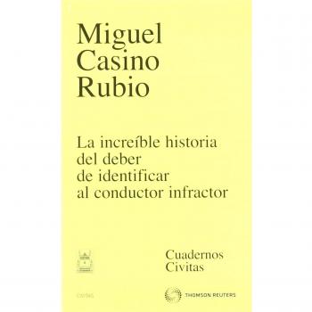 La increíble historia del deber de identificar al conductor infractor
