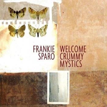 Welcome Crummy Mystics [Vinilo]