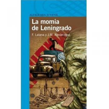 La momia de Leningrado - Lalana Y Almarcegui