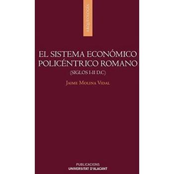 El sistema económico policéntrico romano