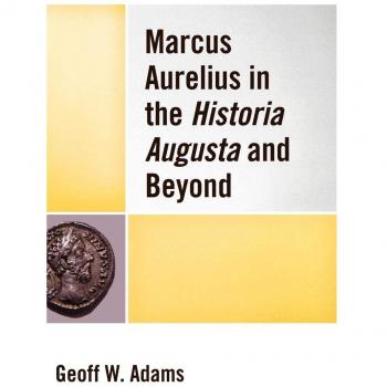 Marcus Aurelius: Insights from the Historia Augusta and Beyond - Digital Edition