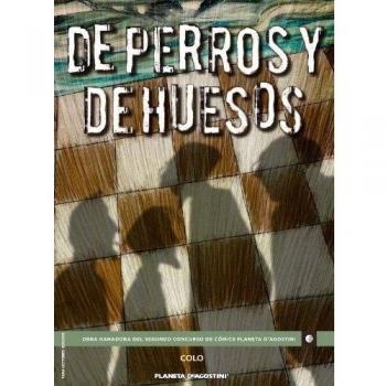 De perros y de huesos