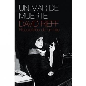 Un mar de muerte: Recuerdos de un hijo - David Rieff