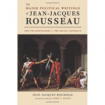 The Major Political Writings of Jean-Jacques Rousseau: The Two Discourses and the Social Contract (University of Chicago Press)