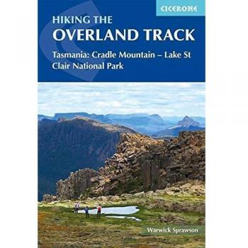 Guía de Senderismo Overland Track: Tasmania - Parque Nacional Cradle Mountain-Lake St Clair