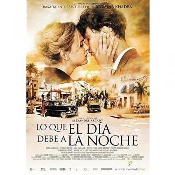 Lo que el día debe a la noche [Blu-ray]