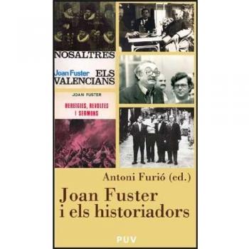 Joan Fuster i els historiadors: 5