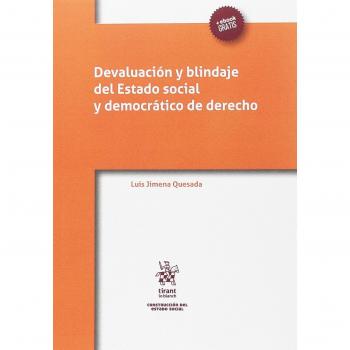 Devaluación y Blindaje del Estado Social y Democrático de Derecho