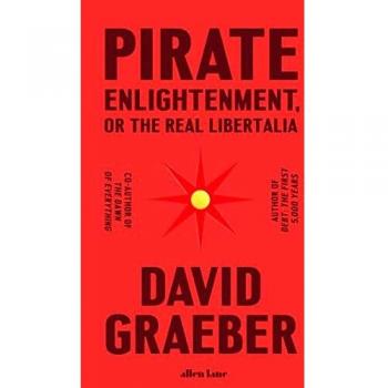 Libro: Pirate Enlightenment, or the Real Libertalia - Características: Análisis histórico sobre bucaneros, comerciantes mujeres y reinos simulados en Madagascar del siglo XVIII