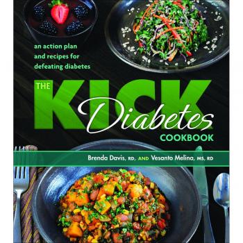 The Kick Diabetes Cookbook: An Action Plan and Recipes for Defeating Diabetes