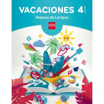 Vacaciones: repaso de Lengua. 4 Educación Primaria - Aavv - Autores Varios