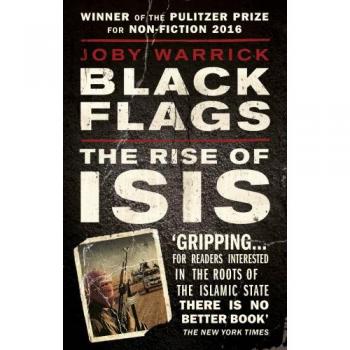 Banderas Negras: El Ascenso del ISIS - Libro de Joby Warrick