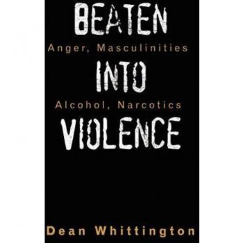 Beaten Into Violence - Edición en Rústica de Dean Whittington