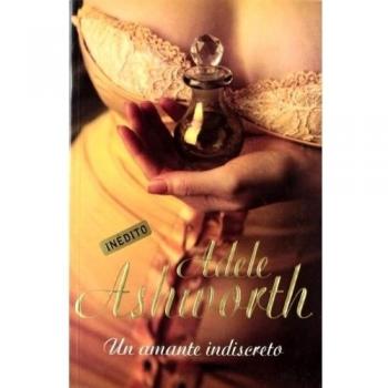 Un amante indiscreto - Ashworth Adele