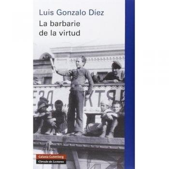 La barbarie de la virtud