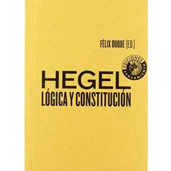 Hegel: Lógica y Constitución