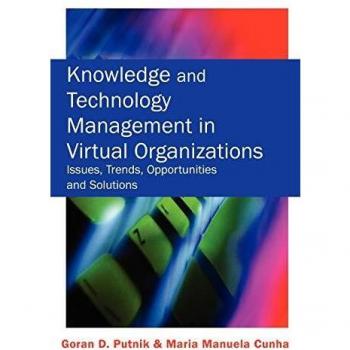 Gestión del Conocimiento y Tecnología en Organizaciones Virtuales: Problemas, Tendencias, Oportunidades y Soluciones (Tapa Dura)