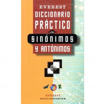 Diccionario Práctico de sinónimos y antónimos
