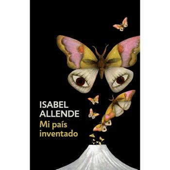 Mi pais inventado spanishlanguage edition of my invented country a memoir