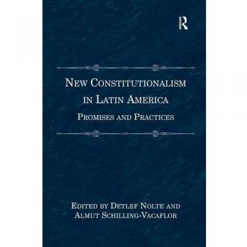 New Constitutionalism in Latin America: A Comprehensive Analysis of Legal and Political Transformations