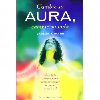 Cambie su aura, cambie su vida